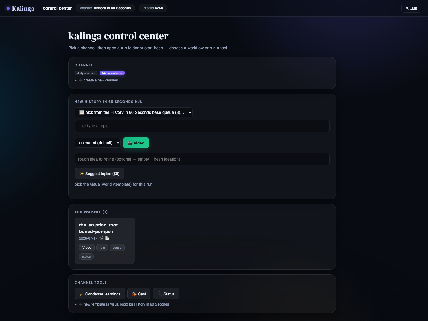 The control center — channels, runs, tools